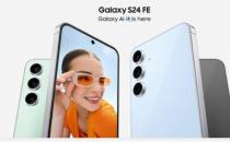 GalaxyS24FE和TabS10的流行正在耗尽三星的库存