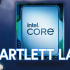 英特尔BartlettLake-S台式机CPU可能采用具有12个P核的SKU目标网络和边缘优先